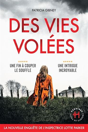 Des vies volées - PATRICIA GIBNEY - JEANNE HENEUG