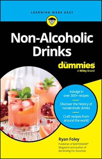 Non-Alcoholic Drinks For Dummies - RYAN FOLEY