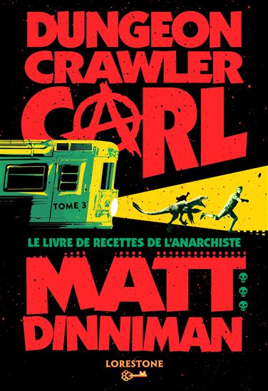Le Livre de recettes de l&#39;anarchiste #03 - MATT DINNIMAN