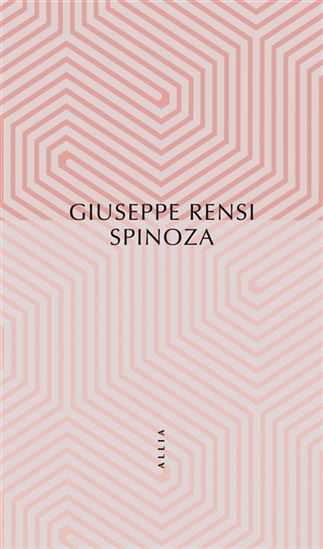Spinoza - GIUSEPPE RENSI