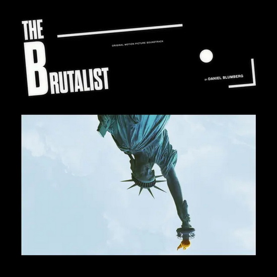 Brutalist, The (Original Motion Picture Soundtrack)(Vinyle) - BANDE ORIGINALE DU FILM