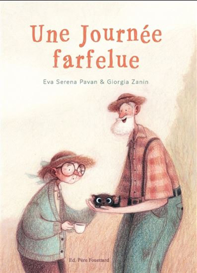 Une journée farfelue - EVA SERENA PAVAN - GIORGIA ZANIN