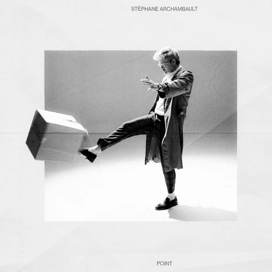 Point - STÉPHANE ARCHAMBAULT