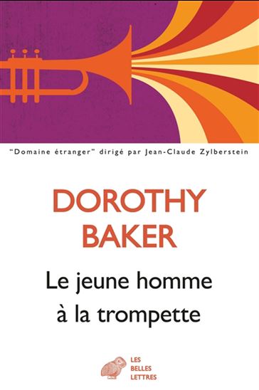 Le Jeune homme à la trompette - DOROTHY BAKER