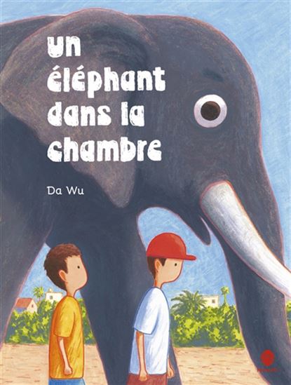 Un éléphant dans la chambre - DA WU