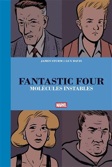 Fantastic Four : molécules instables - JAMES STURM - GUY DAVIS