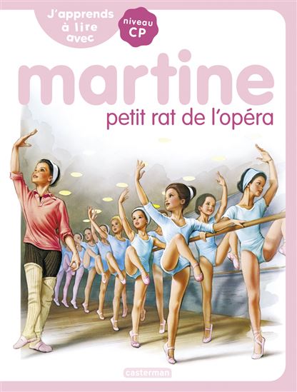 Martine petit rat de l&#39;Opéra #01 N. éd. - MARIE-CAMILLE SYREN