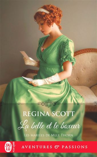 Les Mariées de Mlle Thorn T.05 La belle et le boxeur - REGINA SCOTT