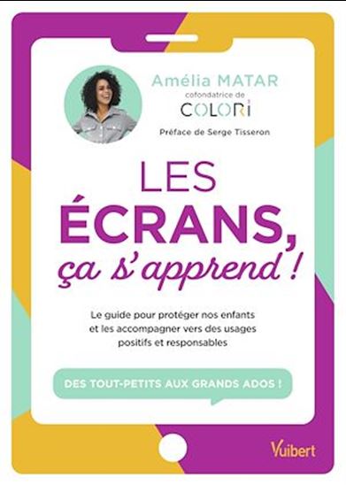 Les écrans, ça s&#39;apprend ! - AMÉLIA MATAR