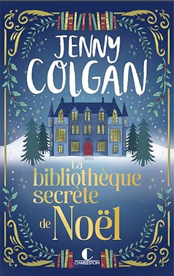 La bibliothèque secrète de Noël - JENNY COLGAN