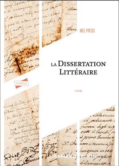 La Dissertation littéraire - 4e éd. - AXEL PREISS