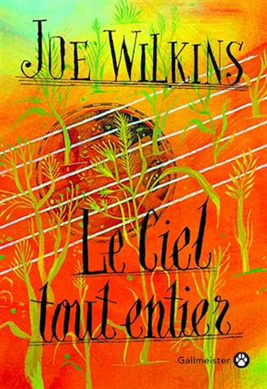 Le Ciel tout entier - LAURA DERAJINSKI - JOE WILKINS