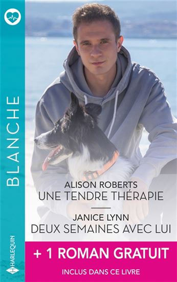 Une tendre thérapie/Deux semaines avec lui + 1 roman - ALISON ROBERTS & AL