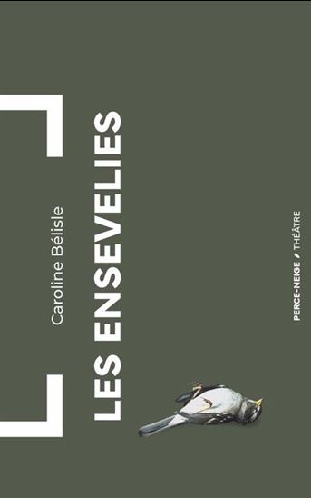 Les Ensevelies - CAROLINE BÉLISLE