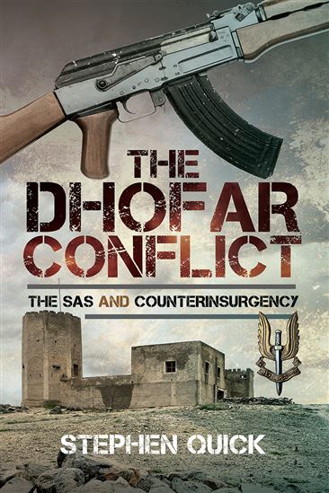 The Dhofar Conflict - STEPHEN QUICK