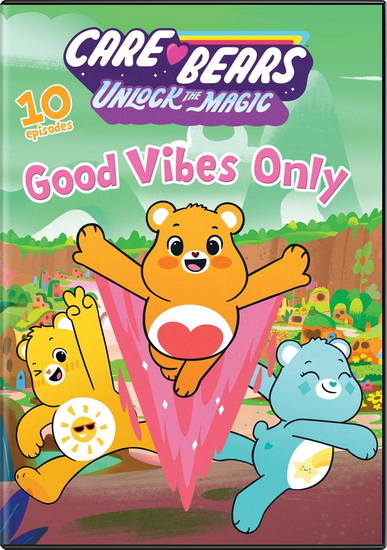 Care Bears: Unlock the Magic - Good Vibes Only - JAY SILVER MURRAY BAIN