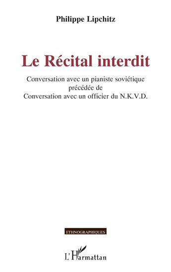 Le Récital interdit - PHILIPPE LIPCHITZ
