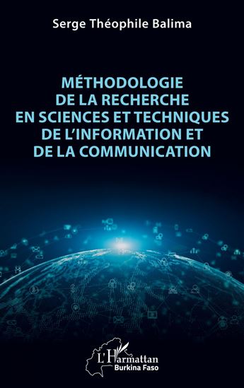 Méthodologie de la recherche en Sciences et Techniques de l’Information et de la Communication - SERGE THÉOPHILE BALIMA