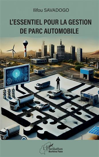 L&#39;essentiel pour la gestion de parc automobile - ILIFOU SAVADOGO