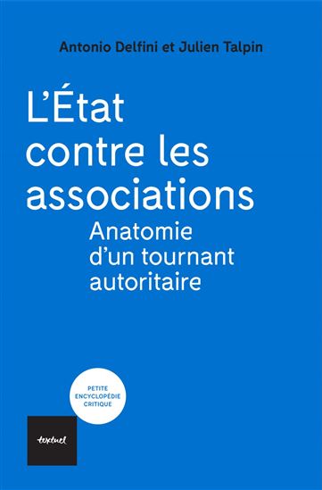 L&#39;État contre les associations - ANTONIO DELFINI - JULIEN TALPIN