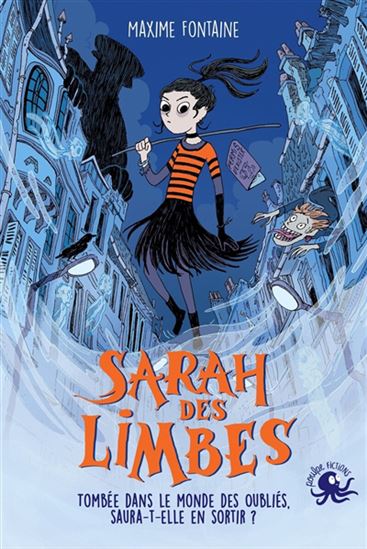 Sarah des Limbes - MAXIME FONTAINE - BENJAMIN STRICKLER