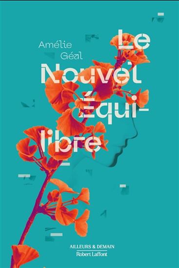 Le Nouvel équilibre - AMÉLIE GÉAL