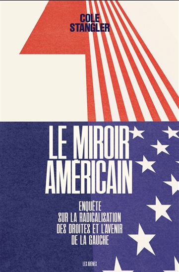 Le Miroir américain - COLE STANGLER