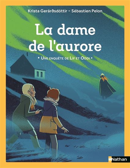 La Dame de l&#39;aurore - KRISTA GERARODOTTIR - SÉBASTIEN PELON