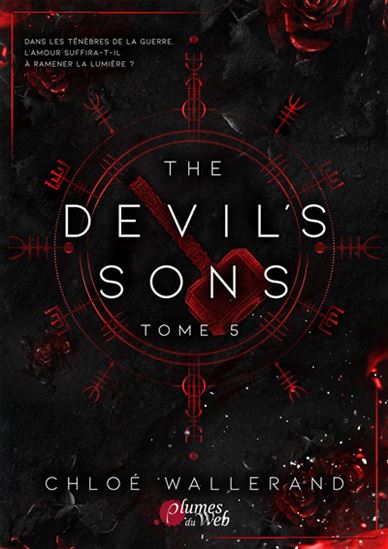 The Devil&#39;s sons T.05 - CHLOÉ WALLERAND