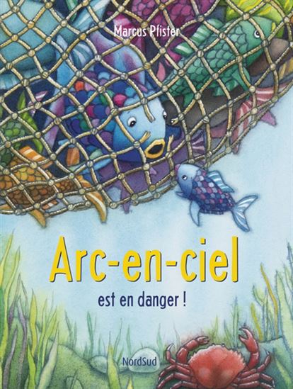 Arc-en-Ciel est en danger ! - MARCUS PFISTER