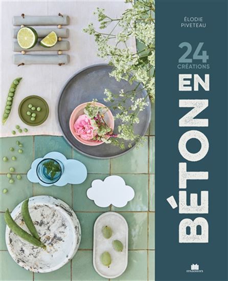 25 créations en béton - ELODIE PIVETEAU