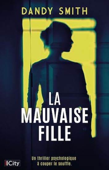 La mauvaise fille - DANDY SMITH
