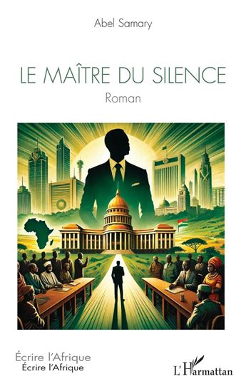 Le maitre du silence - ABEL SAMARY