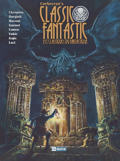 Corbeyran&#39;s classic fantastic : les classiques du fantastique - COLLECTIF