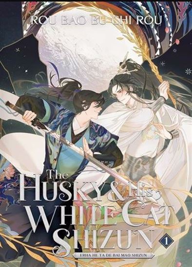 The Husky & his white cat Shizun #01 - ROUBAOBUCHIROU