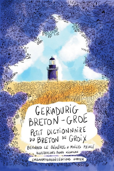 Geriadurig Breton-Groe - BERNARD LE BÉHÉREC & AL