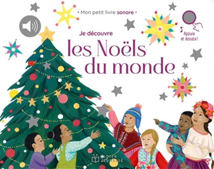 Je découvre les Noëls du monde - JUDITH GUEYFIER