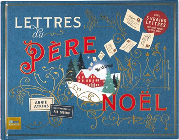 Lettres du Père Noël - ANNIE ATKINS - FIA TOBING