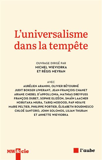 L&#39;Universalisme dans la tempête - MICHEL WIEVIORKA