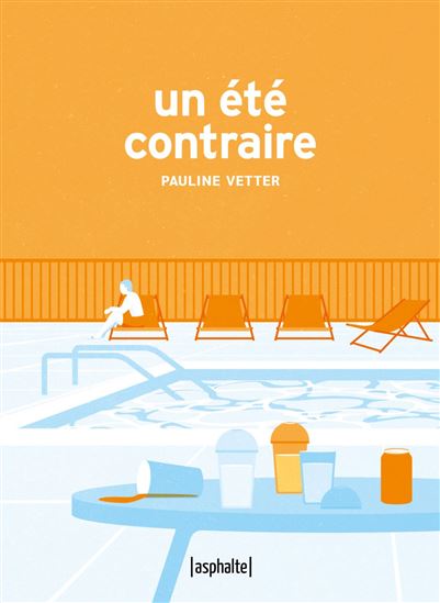 Un été contraire - PAULINE VETTER