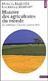 Hist. des agricultures du monde - MARCEL MAZOYER - L ROUDART