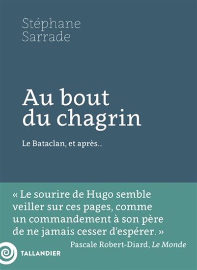 Au bout du chagrin - STÉPHANE SARRADE