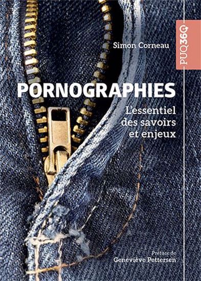 Pornographies : L’essentiel des savoirs et enjeux - SIMON CORNEAU