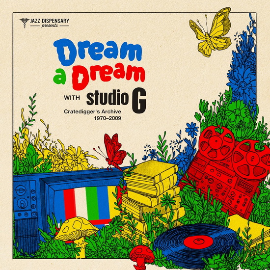 Jazz Dispensary Presents: Dream A Dream With Studio G - Cratedigger's Archive (1970-2009)(Vinyle) - ARTISTES VARIÉS