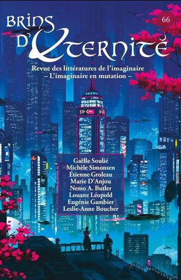 Brins d&#39;éternité #66 l&#39;&#39;imaginaire en mutation - COLLECTIF