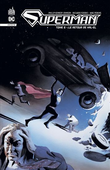 Superman Infinite tome 5 - PHILLIP KENNEDY JOHNSON & AL