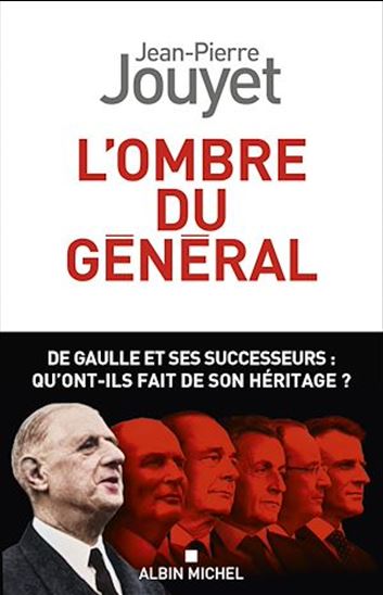 L&#39;Ombre du général - JEAN-PIERRE JOUYET