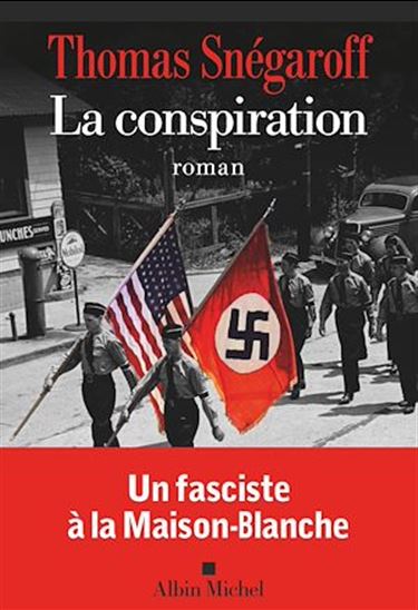 La Conspiration - THOMAS SNÉGAROFF