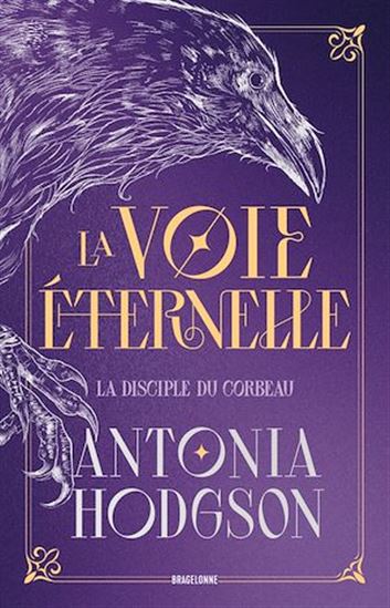 La Disciple du corbeau #01 - ANTONIA HODGSON