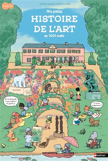 Ma petite histoire de l&#39;art en 1001 mots - SANDRINE ANDREWS - AMANDINE MEYER